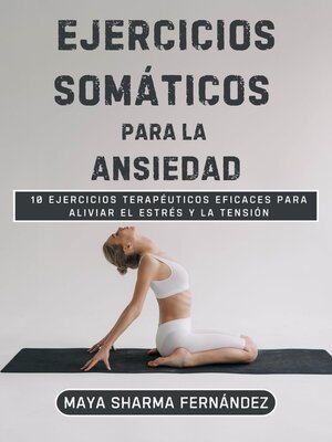 cover image of Ejercicios Somáticos Para La Ansiedad